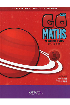GO Maths ACE - Teacher Guide: Year 5