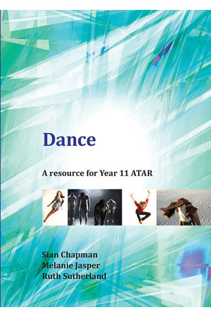 Dance: A Resource for Year 11 ATAR