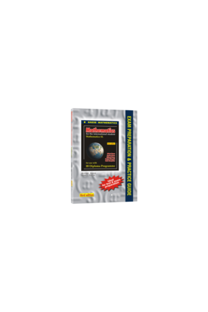 Mathematics for the International Student: Mathematics SL - Exam Preparation and Practice Guide 3/e