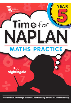 Time for NAPLAN - Maths Practice: Year 5