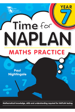 Time for NAPLAN - Maths Practice: Year 7