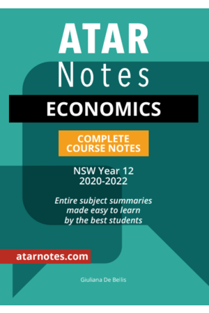 ATAR Notes Year 12 Economics Notes - NSW (2020 Edition)