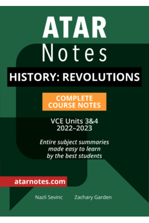 ATAR Notes VCE History: Revolutions 3 & 4 Notes (2022-2023)