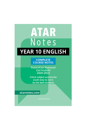 Year 10 English Complete Course Notes (Australian Curriculum)