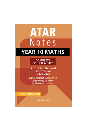 Year 10 Maths Complete Course Notes (Australian Curriculum)