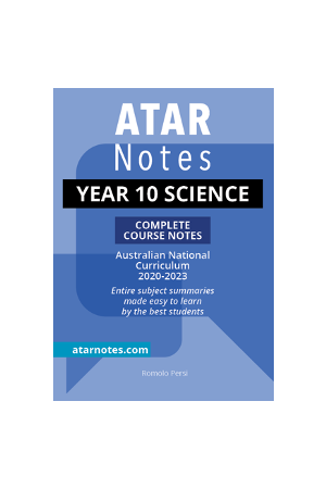 Year 10 Science Complete Course Notes (Australian Curriculum)