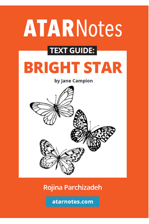 ATAR Notes Text Guide - Bright Star by Jane Campion