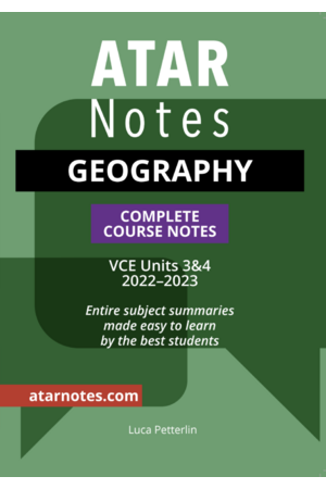 ATAR Notes VCE Geography 3 & 4 Notes (2022-2023)