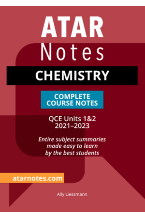 ATAR Notes QCE Chemistry 1 & 2 Complete Course Notes