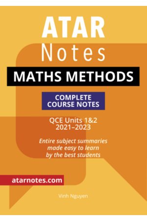 ATAR Notes QCE Maths Methods 1 & 2 Complete Course Notes