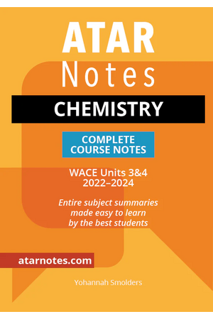 ATAR Notes WACE Chemistry 3 & 4 Notes (2022-2024)