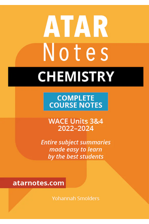 ATAR Notes WACE Year 12 Chemistry 3 & 4 Notes (2022-2024)