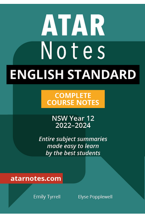 ATAR Notes Year 12 English Standard Notes - NSW (2022-2024)
