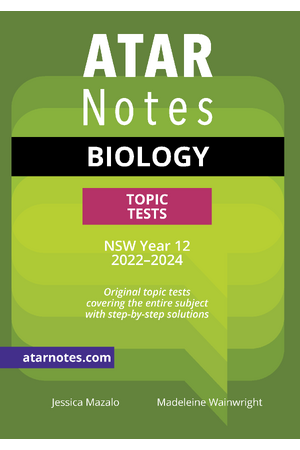 ATAR Notes HSC (Year 12) - Units 3 & 4 Topic Tests: Biology (2022-2024)