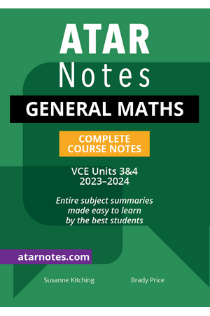 ATAR Notes VCE General Maths 3 & 4 Notes (2023-2024)