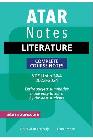 ATAR Notes VCE Literature 3 & 4 Notes (2023-2024)