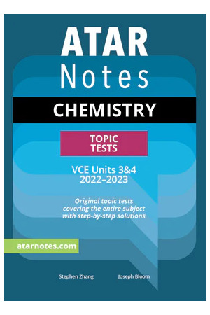 ATAR Notes VCE Chemistry 3&4 Topic Tests (2022-23)