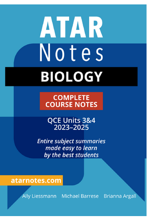 ATAR Notes QCE - Units 3 & 4 Complete Course Notes: Biology (2023-2025)