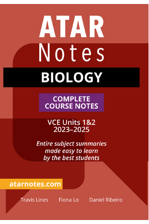 ATAR Notes VCE - Units 1 & 2 Complete Course Notes: Biology (2023-2025)