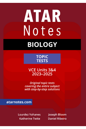 ATAR Notes VCE - Units 3 & 4 Topic Tests: Biology (2023-2025)