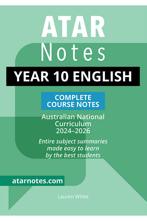 ATAR Notes Australian Curriculum - Year 10: English Complete Course Notes (2024-2026)