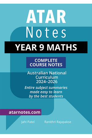 ATAR Notes Australian Curriculum - Year 9 Maths: Complete Course Notes (2024-2026)