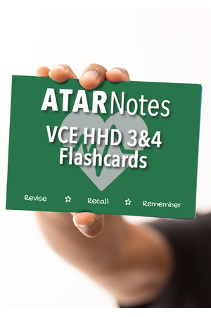 ATAR Notes Flashcards - VCE Units 3 & 4: Health and Human Development (HHD)