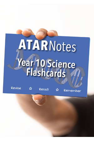 ATAR Notes - Year 10: Science Flashcards