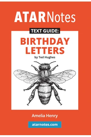 ATAR Notes Text Guide - Birthday Letters by Ted Hughes