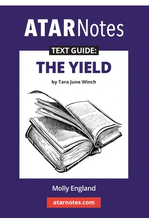 ATAR Notes Text Guide - The Yield by Tara June Winch