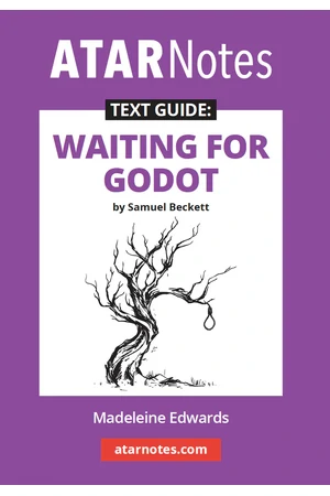 ATAR Notes Text Guide - Waiting for Godot by Samuel Beckett