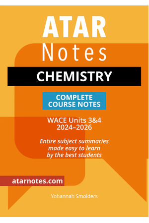 ATAR Notes WACE Chemistry 3 & 4 Notes (2024-2026)
