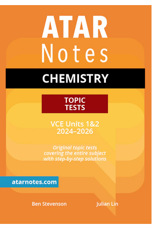 ATAR Notes VCE - Units 1 & 2 Topic Tests: Chemistry (2024-2026)