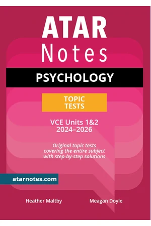 ATAR Notes VCE - Units 1 & 2 Topic Tests: Psychology (2024-2026)