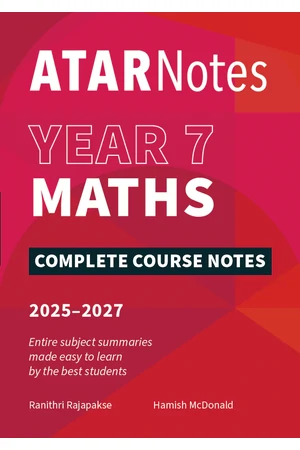ATAR Notes Year 7 Maths Notes (2025–2027)