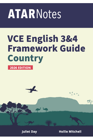 ATAR Notes VCE English 3&4 Frameworks Guide: Writing about country (2026 Edition)