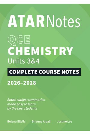 ATAR Notes QCE - Units 3 & 4 Complete Course Notes: Chemistry (2026-2028)