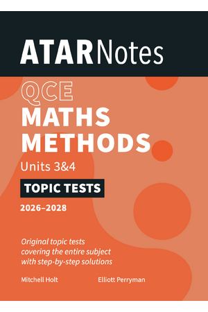 ATAR Notes QCE Maths Methods 3&4 Topic Tests (2026-2028)