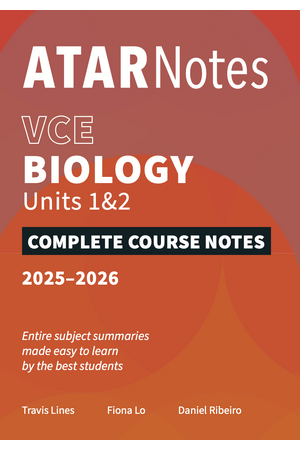 ATAR Notes VCE - Units 1 & 2 Complete Course Notes: Biology (2025-2026)