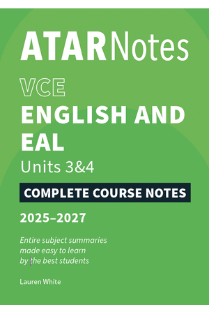 ATAR Notes VCE English and EAL 3&4 Notes (2025-2027)