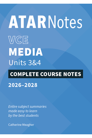 ATAR Notes VCE Media 3&4 Notes (2026-2028)