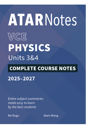ATAR Notes VCE Physics 3&4 Notes (2025-2027)
