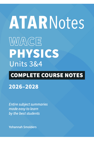 ATAR Notes WACE Physics 3&4 Notes (2026-2028)