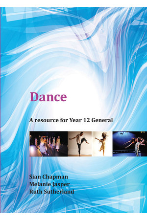 Dance: A Resource for Year 12 General