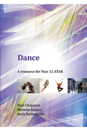 Dance: A Resource for Year 12 ATAR