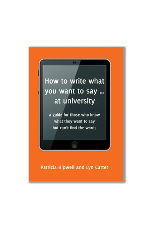 How To Write What You Want To Say At University
