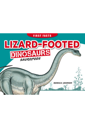First Facts: Lizard-Footed Dinosaurs