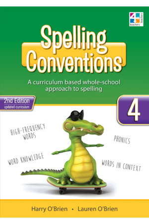 Spelling Conventions - Second Edition: Year 4