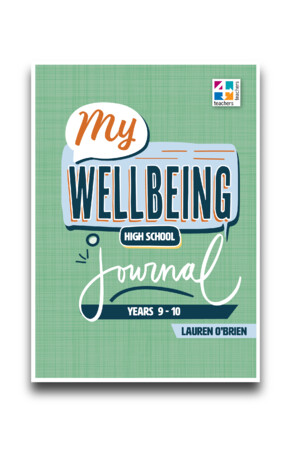 My Wellbeing Journals - Years 9 & 10