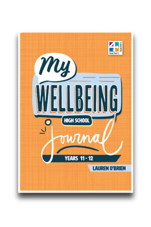 My Wellbeing Journals - Years 11 & 12